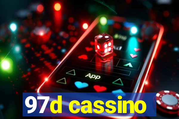 97d cassino