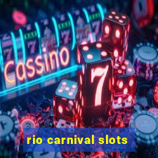 rio carnival slots