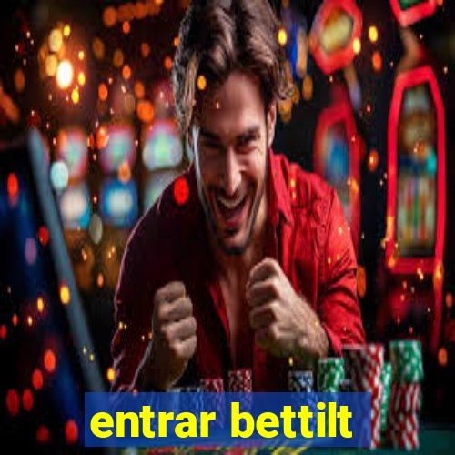 entrar bettilt