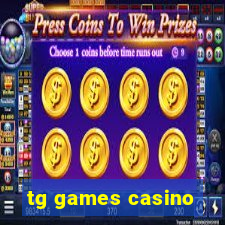 tg games casino