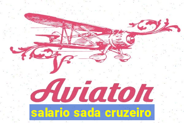 salario sada cruzeiro