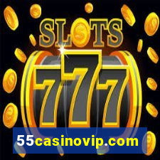 55casinovip.com