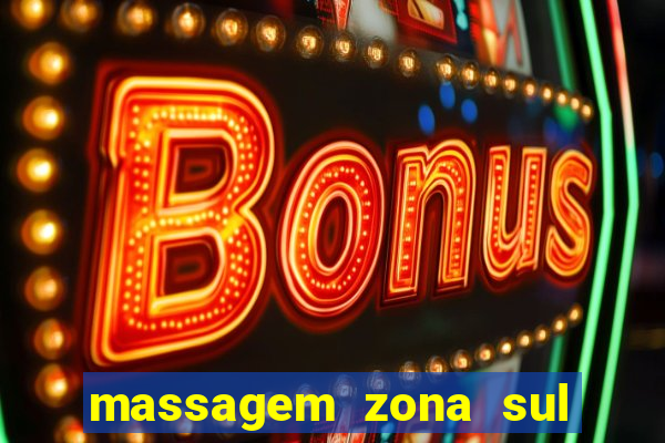 massagem zona sul porto alegre