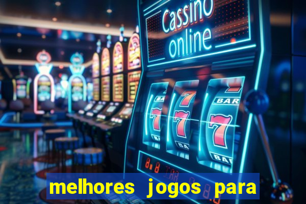 melhores jogos para play store