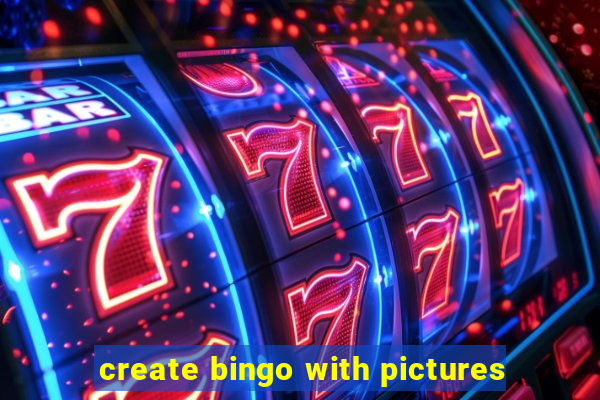 create bingo with pictures