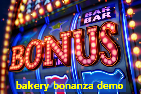 bakery bonanza demo