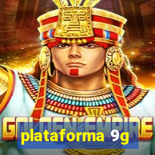 plataforma 9g