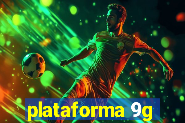 plataforma 9g