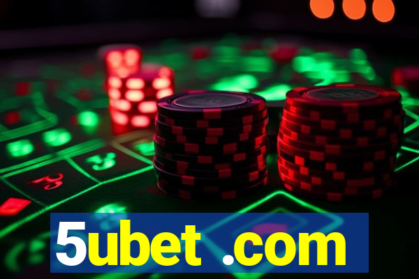 5ubet .com