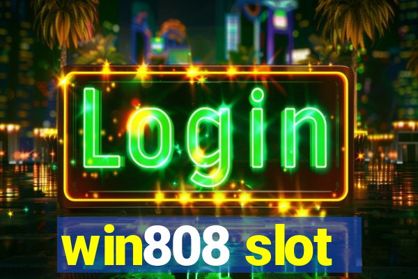 win808 slot