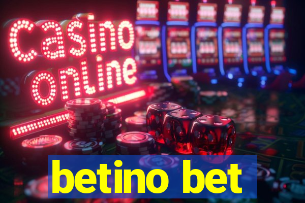 betino bet