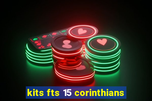 kits fts 15 corinthians