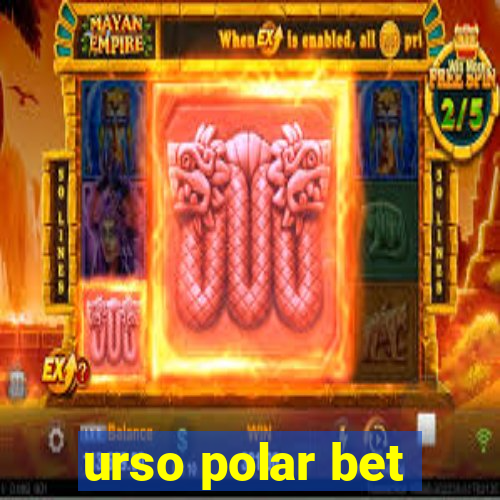 urso polar bet