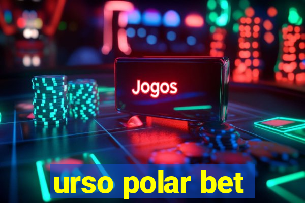 urso polar bet