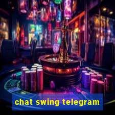 chat swing telegram