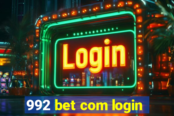 992 bet com login