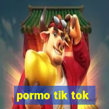 pormo tik tok