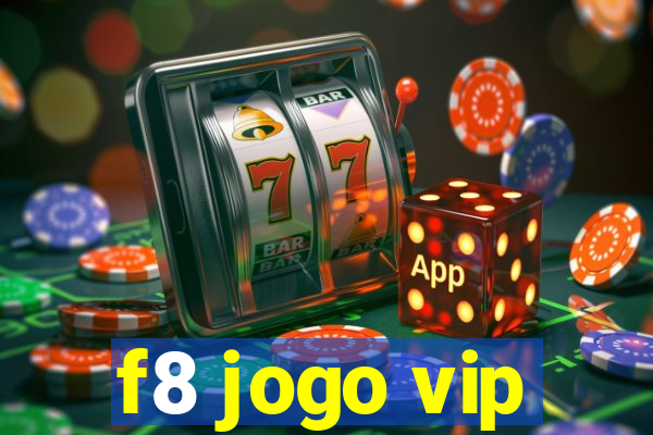 f8 jogo vip