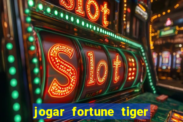 jogar fortune tiger 2 demo