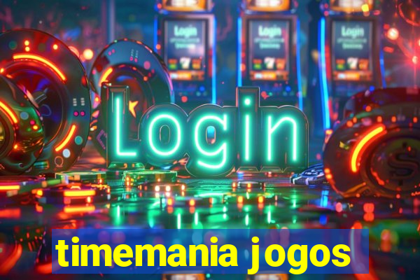 timemania jogos