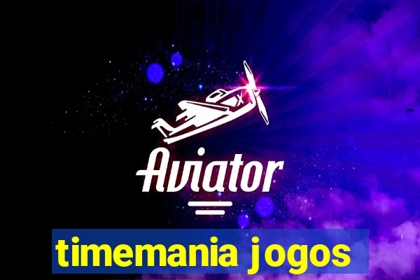 timemania jogos