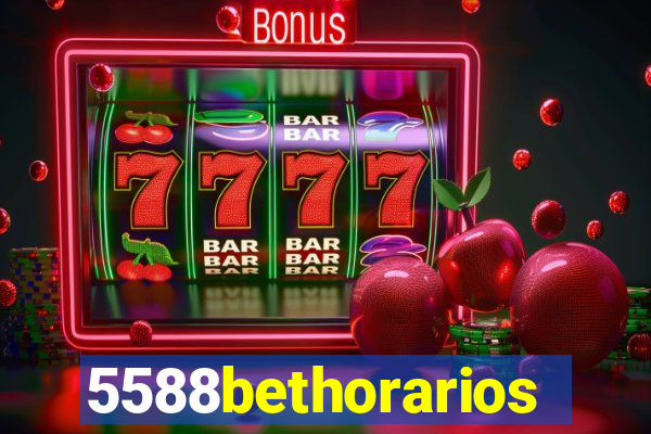 5588bethorarios