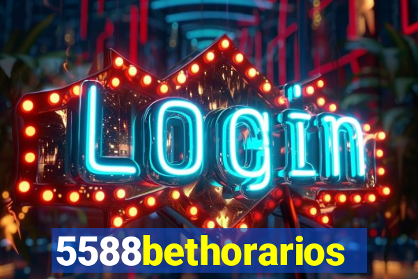 5588bethorarios