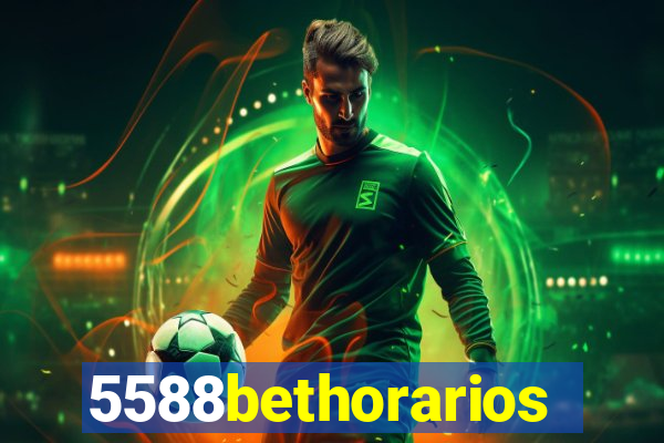 5588bethorarios