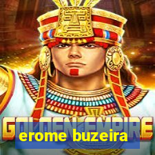 erome buzeira