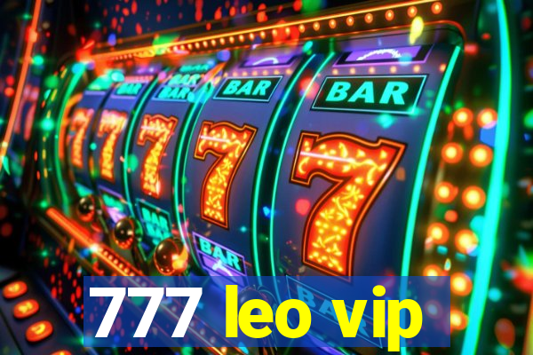 777 leo vip