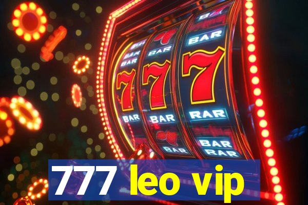 777 leo vip