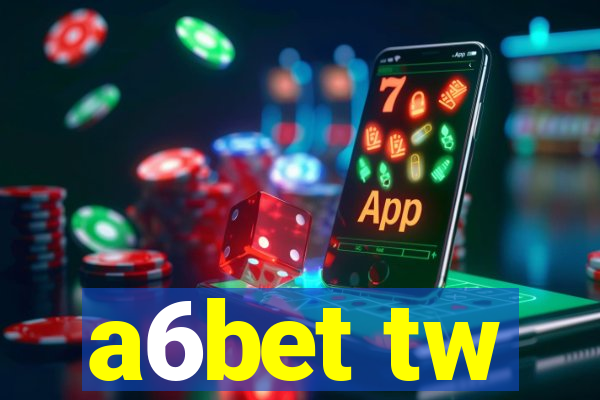 a6bet tw