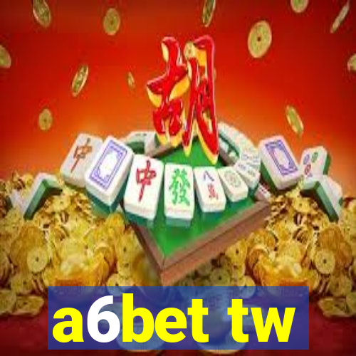 a6bet tw