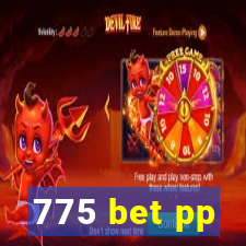 775 bet pp