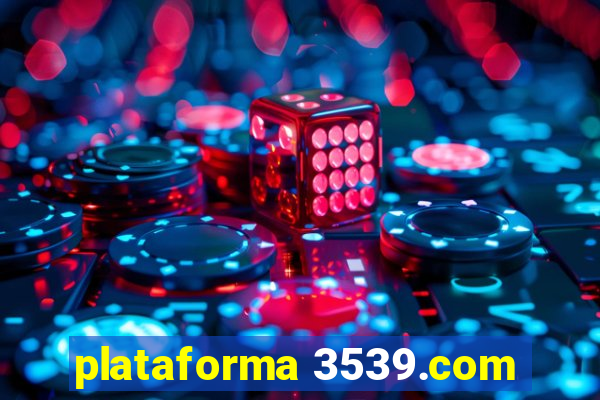 plataforma 3539.com