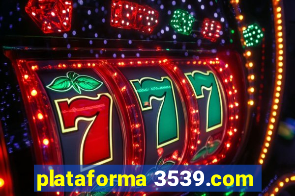 plataforma 3539.com