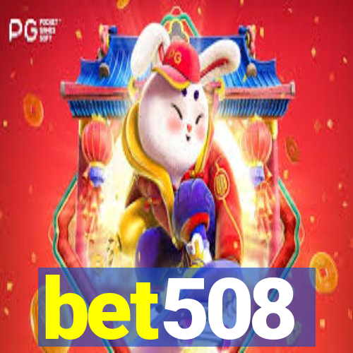 bet508