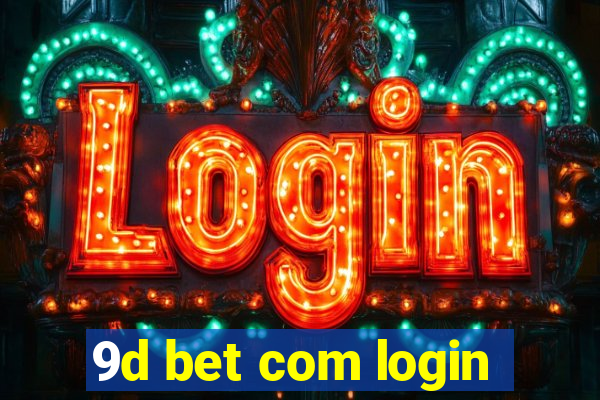 9d bet com login