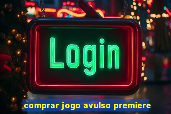 comprar jogo avulso premiere