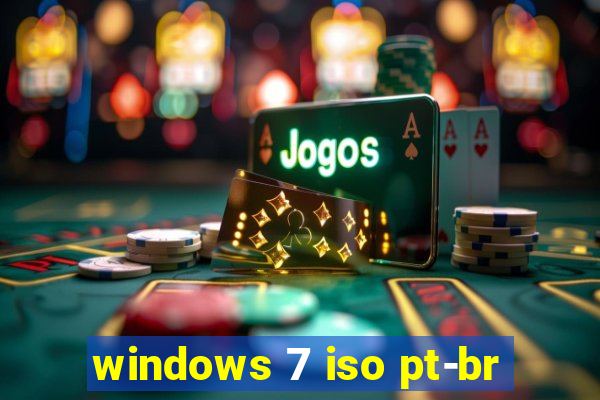 windows 7 iso pt-br