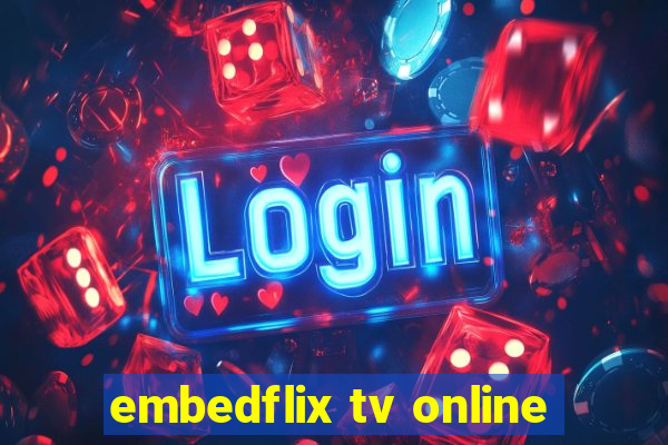 embedflix tv online