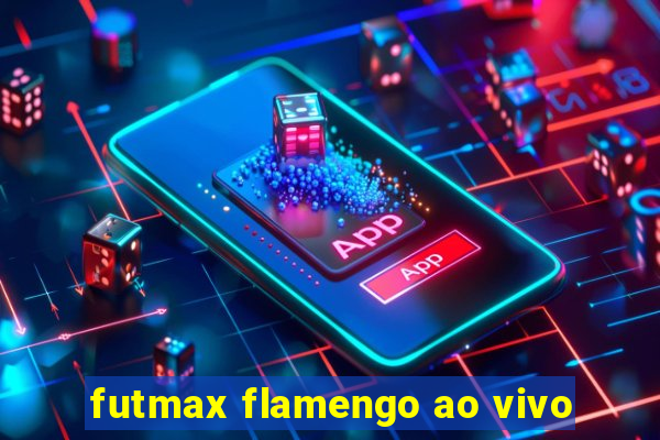 futmax flamengo ao vivo