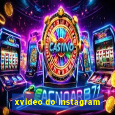 xvideo do instagram