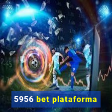 5956 bet plataforma