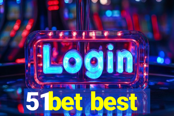 51bet best