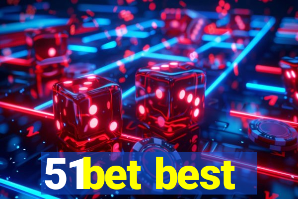 51bet best