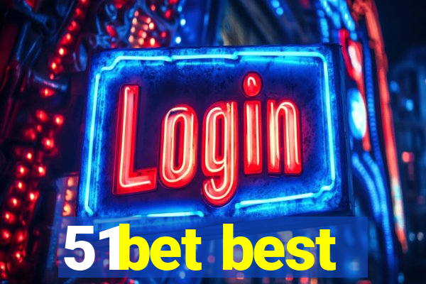 51bet best