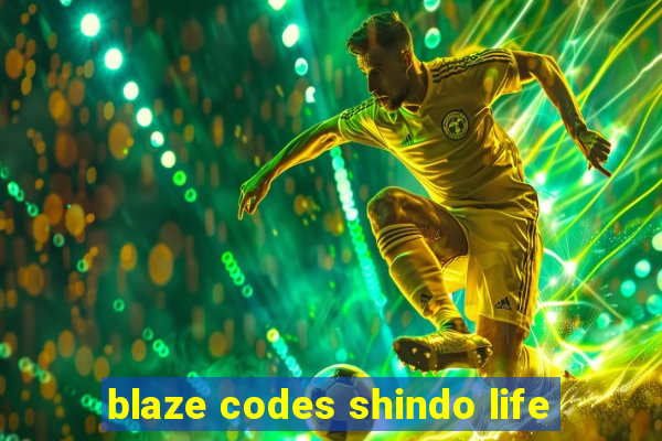 blaze codes shindo life