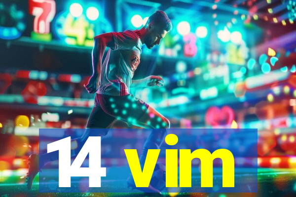 14 vim