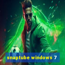 snaptube windows 7